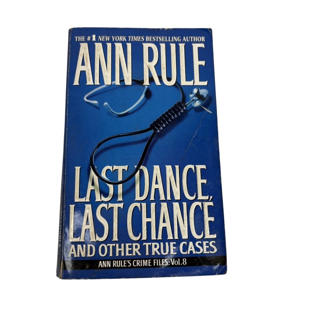 Ann Rule Last Dance Last Chance True Crime Paperback Book Vol 8